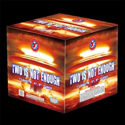 Two Is Not Enough - 11 Shot 500 Gram Fireworks Cake - Sky Eagle