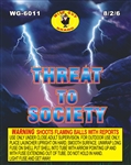 Threat to Society - Reloadable Artillery Shells - Wise Guy